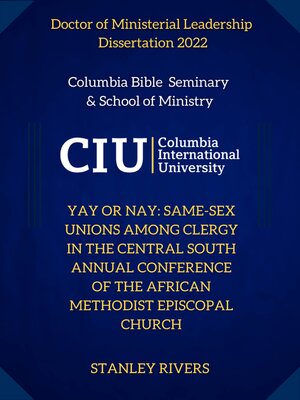 cover image of Yay or Nay: Same-Sex Unions Among Clergy in the Central South Annual Conference of the African Methodist Episcopal Church